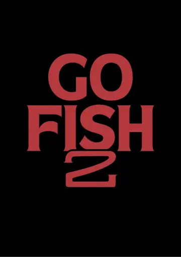 Plakat do filmu "Go Fish 2" #834712