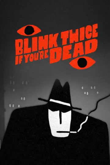 Plakat do filmu "Blink Twice If You