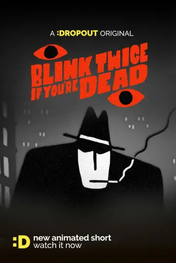 Plakat do filmu "Blink Twice If You