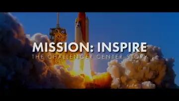 Zasłona do filmu "Mission: Inspire - The Challenger Center Story" #810912