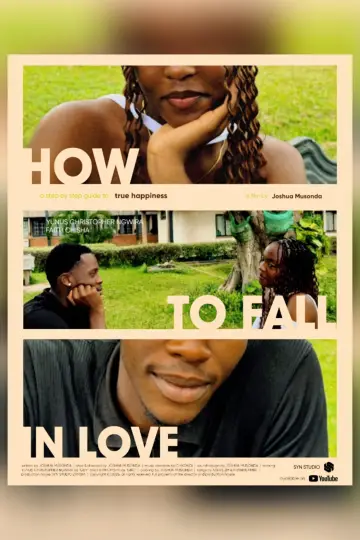 HOW TO FALL IN LOVE