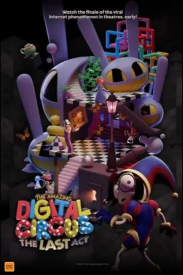 Plakat do filmu "The Amazing Digital Circus: Ostatni akt" #829496