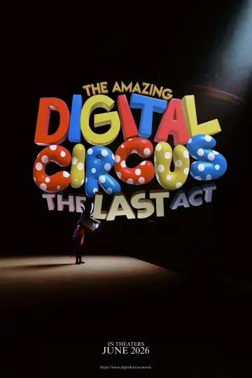 Plakat do filmu "The Amazing Digital Circus: Ostatni akt" #829511