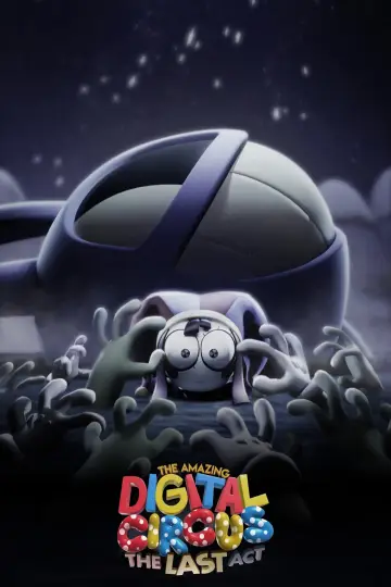 Plakat do filmu "The Amazing Digital Circus: Ostatni akt" #925259