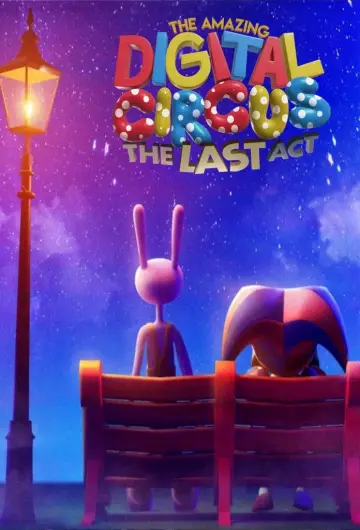 Plakat do filmu "The Amazing Digital Circus: Ostatni akt" #925267