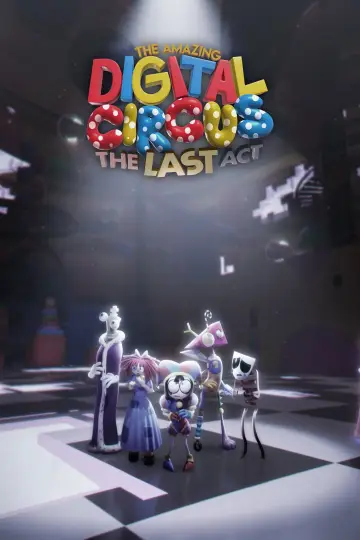 Plakat do filmu "The Amazing Digital Circus: Ostatni akt" #925273