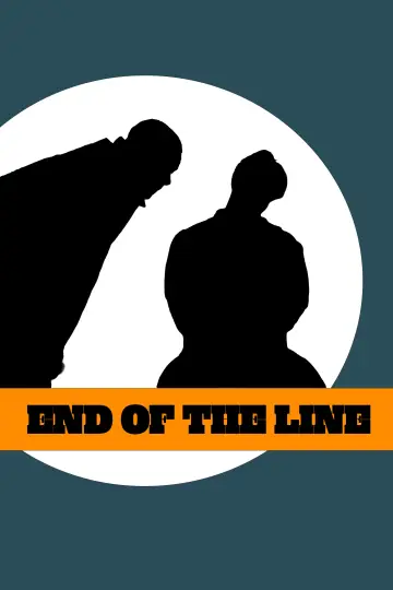 Plakat do filmu "End Of The Line" #1143144