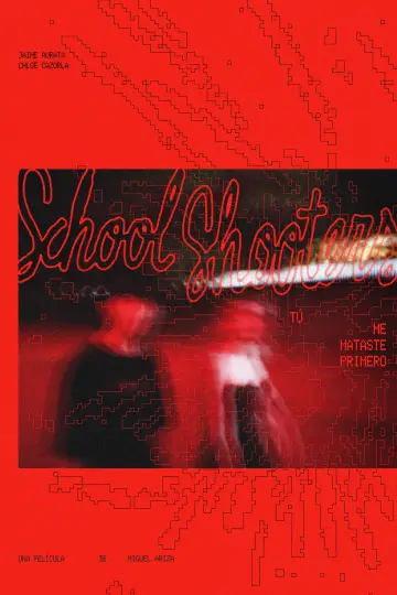 School Shooters: Tú me mataste primero plakat