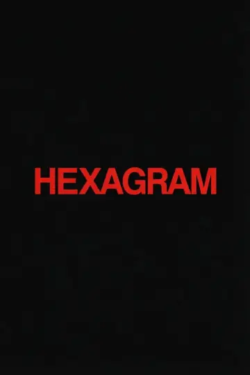 Plakat do filmu "Hexagram" #1837393
