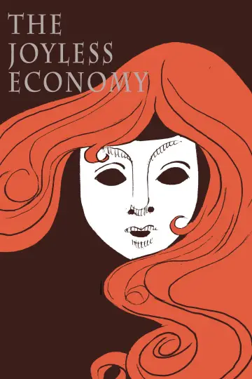 Plakat do filmu "The Joyless Economy" #914888