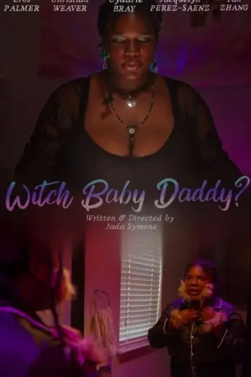 Plakat do filmu "Witch Baby Daddy?" #1169724