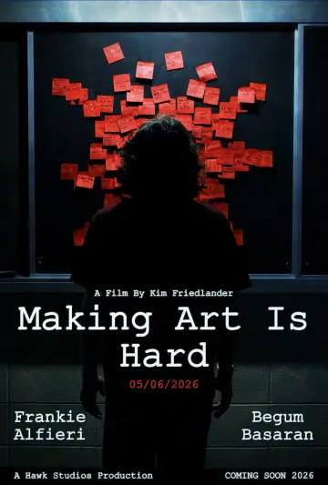 Plakat do filmu "Making Art Is Hard" #825128