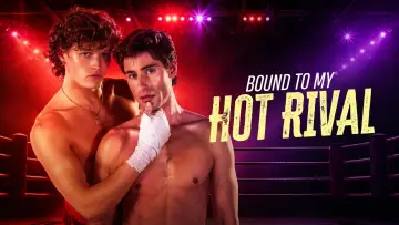 Zasłona do filmu "Bound to My Hot Rival" #847607