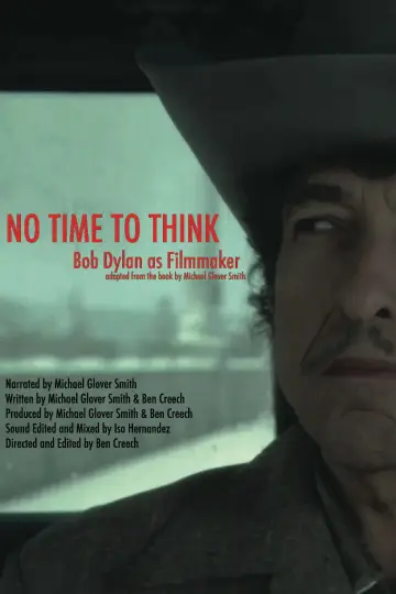 Plakat do filmu "No Time to Think: Bob Dylan as Filmmaker" #1571144