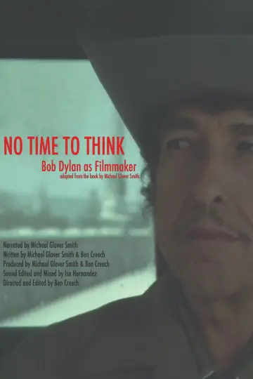 Plakat do filmu "No Time to Think: Bob Dylan as Filmmaker" #1571145