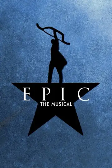 EPIC: The Musical