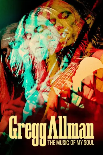Plakat do filmu "Gregg Allman: The Music of My Soul" #1213895