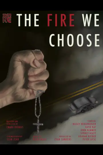 Plakat do filmu "The Fire We Choose" #953635