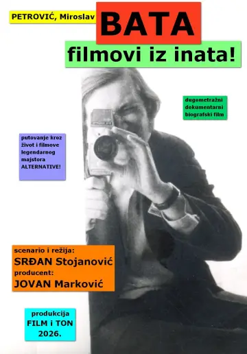 Plakat do filmu "Petrović, Miroslav Bata: filmovi iz inata!" #825593