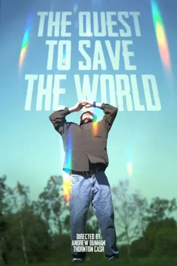 The Quest to Save the World