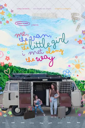 Eu, a Kombi e a Garotinha que Encontrei no Meio do Caminho plakat