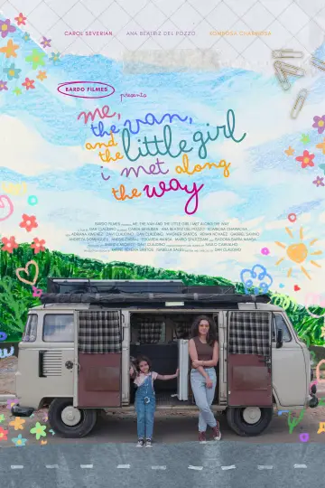 Plakat do filmu "Eu, a Kombi e a Garotinha que Encontrei no Meio do Caminho" #1527999