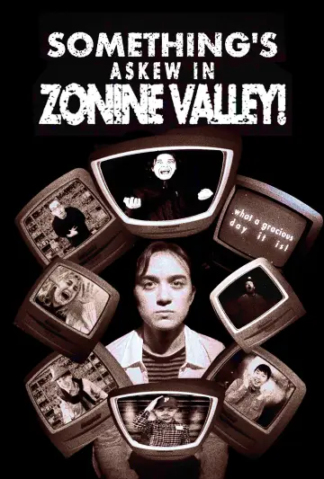 Something's Askew in Zonine Valley!