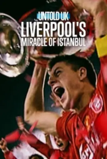 Sportowe opowieści z Wielkiej Brytanii: Cud Liverpoolu w Stambule