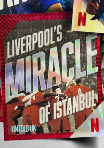 Plakat do filmu "Sportowe opowieści z Wielkiej Brytanii: Cud Liverpoolu w Stambule" #816454
