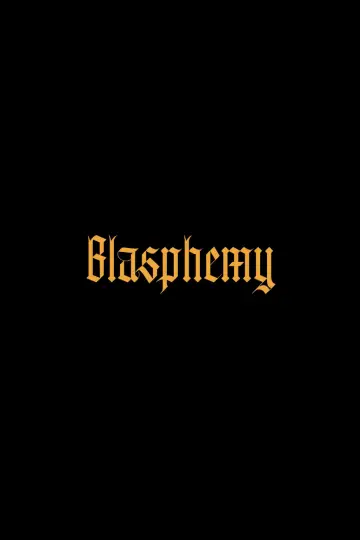 Plakat do filmu "Blasphemy" #914216