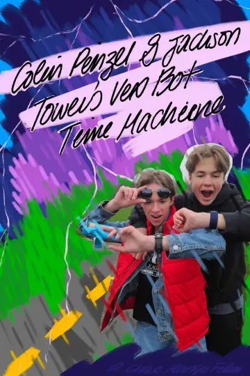 Colin Pinzel and Jackson Tower's VEX Bot Time Machine plakat