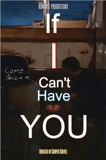 Plakat do filmu "If I Cant Have You" #849512