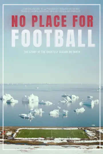 Plakat do filmu "No Place For Football" #821136