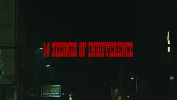 Zasłona do filmu "14 Seconds of Indifference (By A Cosmic Deity Watching Me)" #820502