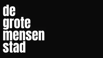 Zasłona do filmu "De Grote Mensen Stad" #920554