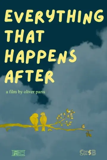Plakat do filmu "Everything That Happens After" #823822