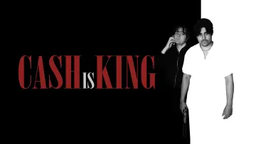 Zasłona do filmu "Cash is King" #823156