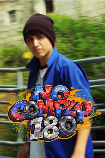Plakat do filmu "No Comply 180" #832691