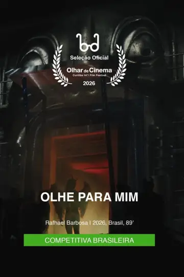 Plakat do filmu "Olhe para Mim" #833032