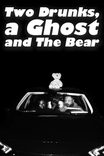 Two Drunks, a Ghost and The Bear plakat