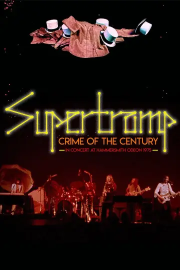 Supertramp: Crime of the Century in Concert at Hammersmith Odeon 1975