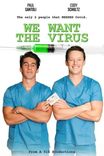 We Want the Virus plakat
