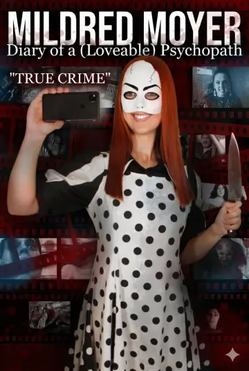 Mildred Moyer: Diary of a (Loveable) Psychopath: True Crime plakat