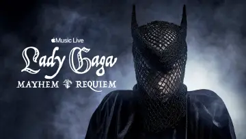 Zasłona do filmu "Apple Music Live: Lady Gaga MAYHEM Requiem" #816221
