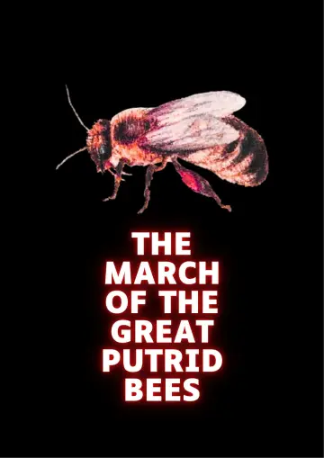 Plakat do filmu "The march of the great putrid bees" #823703