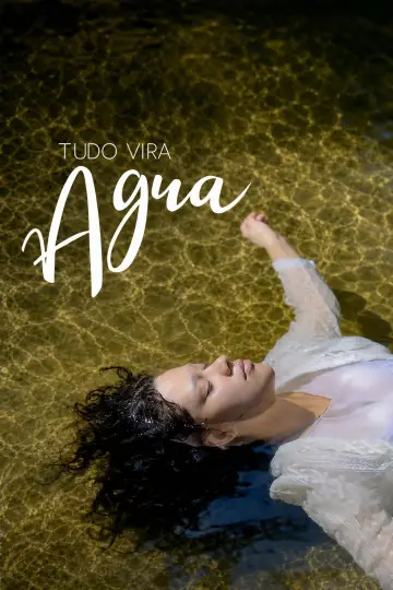 Plakat do filmu "Tudo Vira Água" #825230