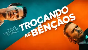 Zasłona do filmu "Trocando as Bençãos" #972368