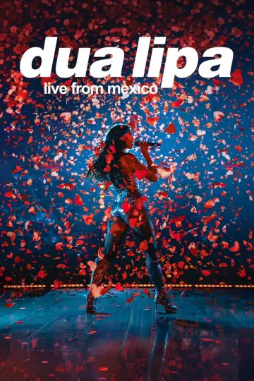 Plakat do filmu "Dua Lipa: Live From Mexico" #816831