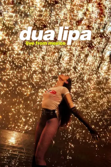 Plakat do filmu "Dua Lipa: Live From Mexico" #816837