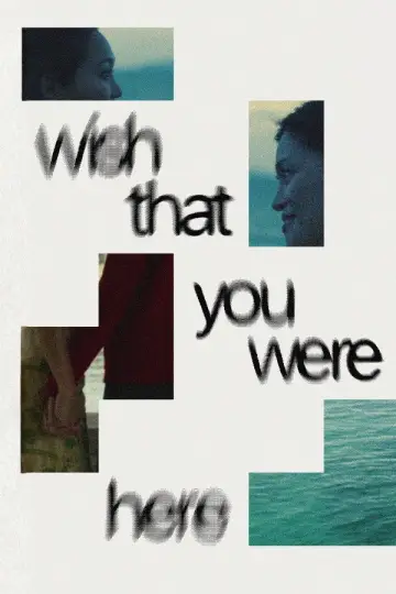 Plakat do filmu "Wish That You Were Here" #824837